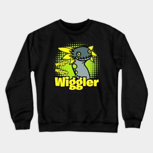 wiggler your head Crewneck Sweatshirt